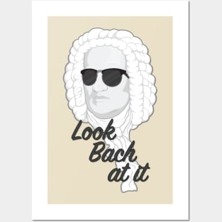 Look Bach at it Posters and Art